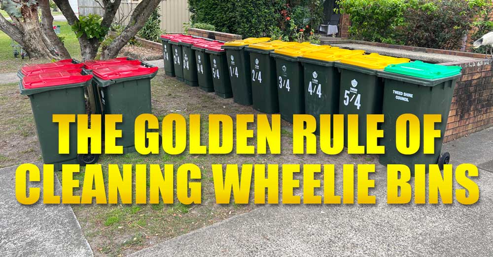 The golden rule of cleaning bins