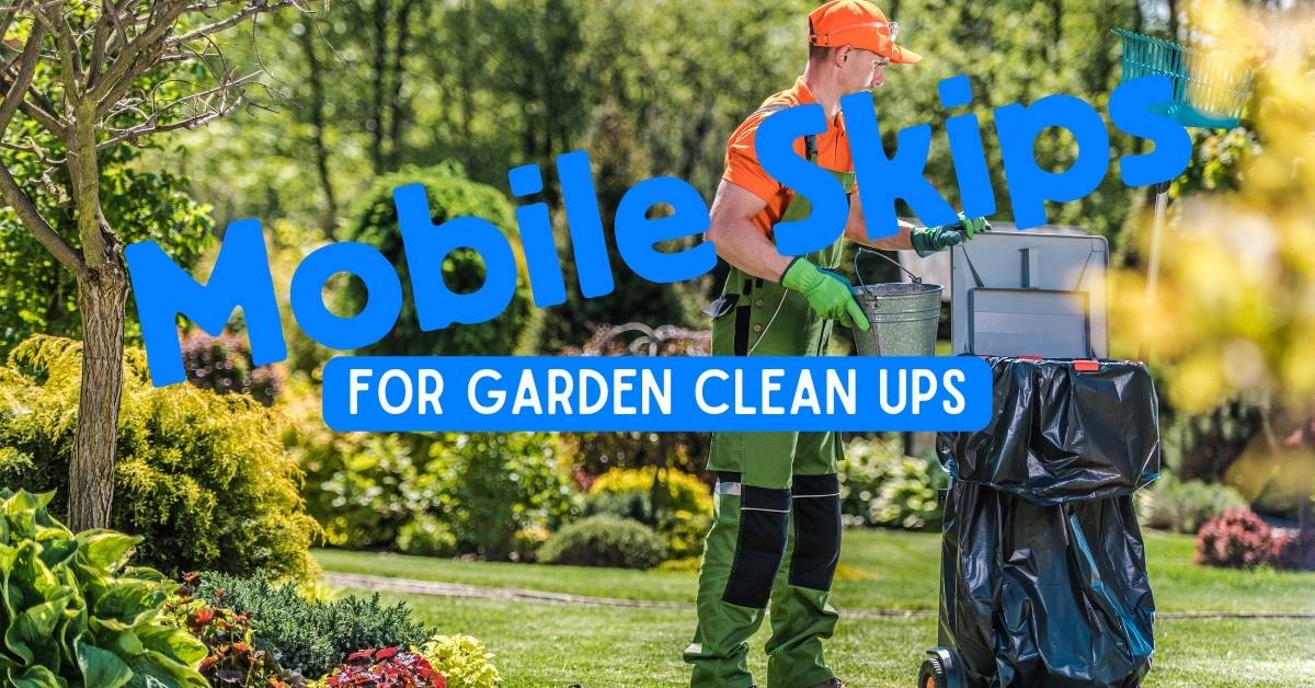 Garden clean up Skip Hire Featured