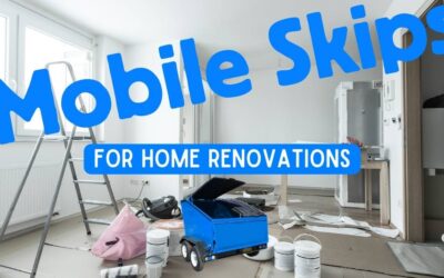 Mobile Skips For Home Renovations