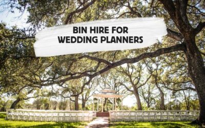 Why Wedding Planners Should Outsource Waste Management and Bin Hire To Coastal Bin Busters